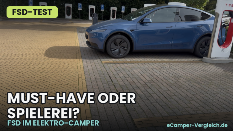 FSD im Elektro-Camper – must have oder Spielerei?